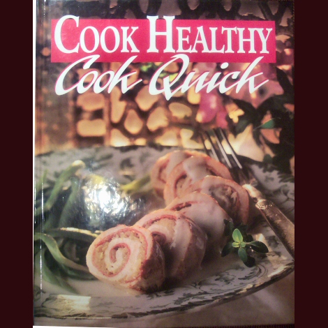 Cook Healthy, Cook Quick
